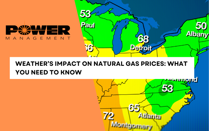 Weather’s Impact on Natural Gas Prices: What You Need to Know